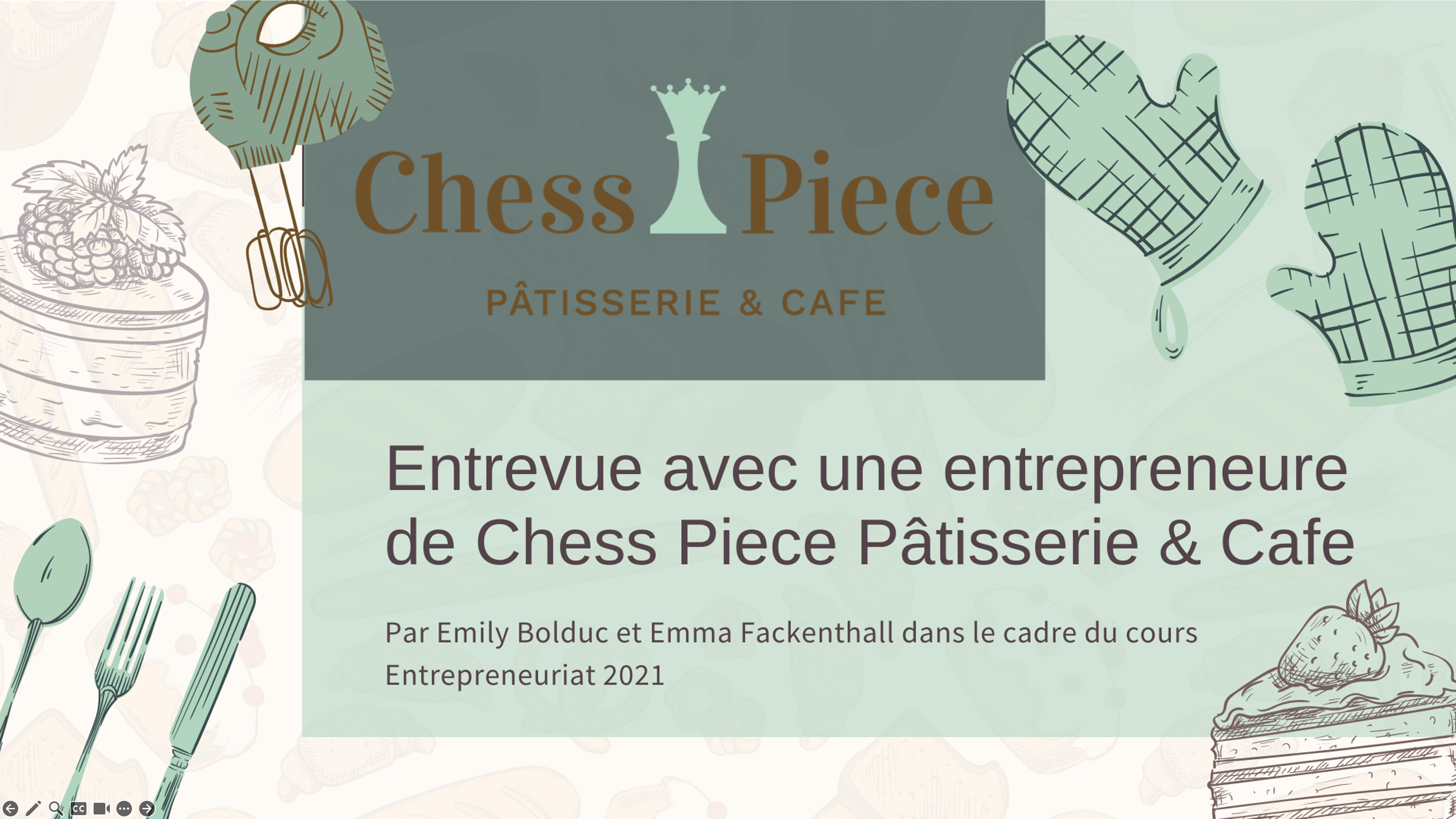 2020 ENPR12 Entrevue avec une entrepreneure de Chess Piece Pâtisserie & Café